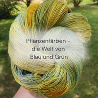 Pflanzenfärben – die Welt von Blau und Grün